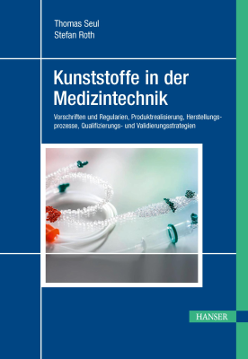 Fachbuch - Kunststoffe in der Medizintechnik